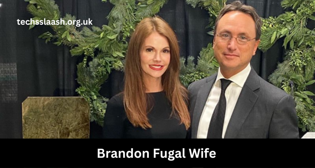 brandon fugal wife